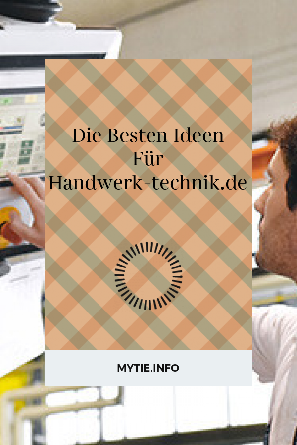 Die Besten Ideen Für Handwerk-technik.de